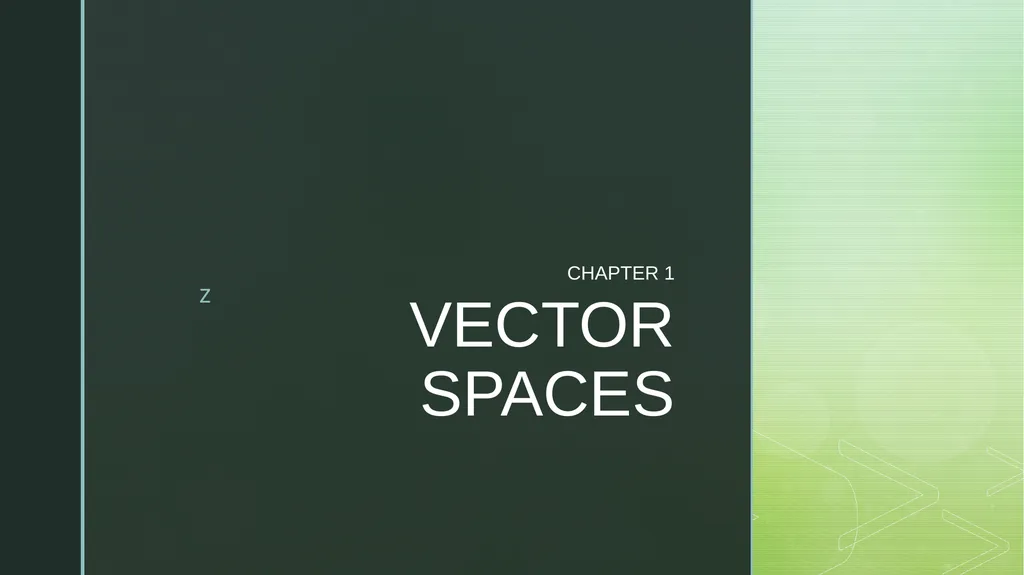 VECTOR SPACES CHAPTER 1 INTRODUCTION A vector - slide 1 of 11