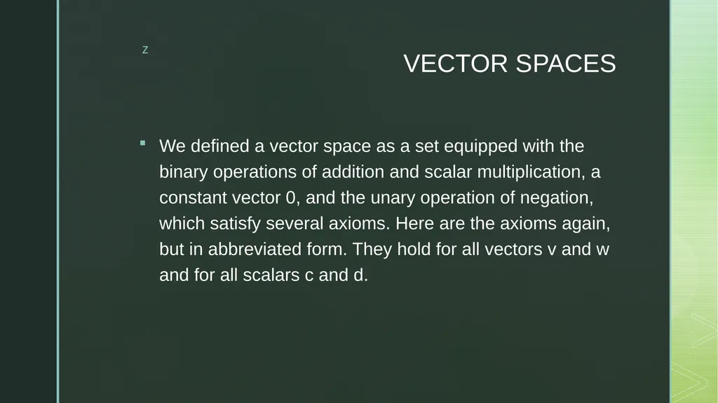 VECTOR SPACES CHAPTER 1 INTRODUCTION A vector - slide 7 of 11