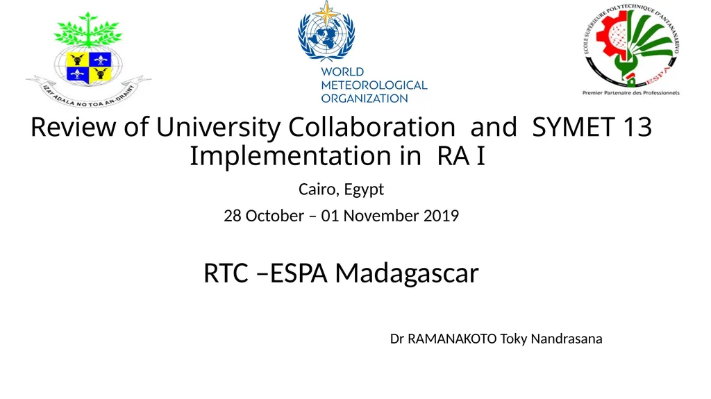 Review of University Collaboration and SYMET 13 - slide 1 of 9