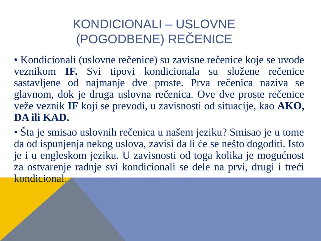 Conditional sentences kondicionali – uslovne - slide 2 of 18
