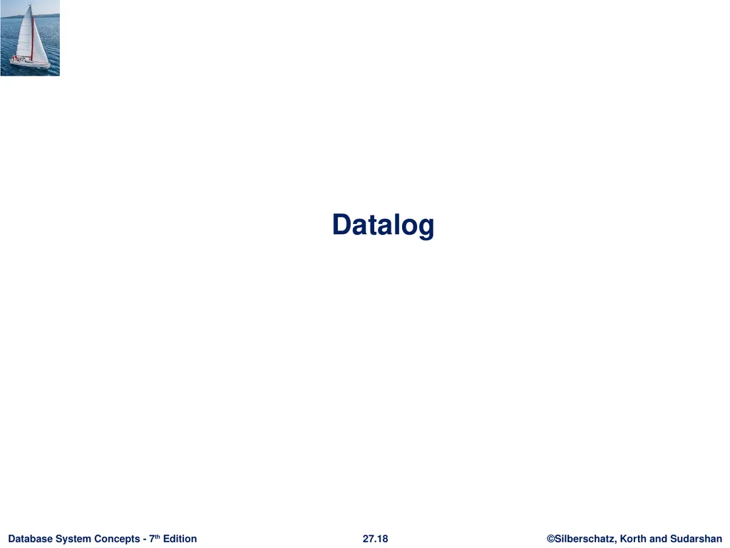 Chapter 27: Formal-Relational Query Languages - slide 18 of 19