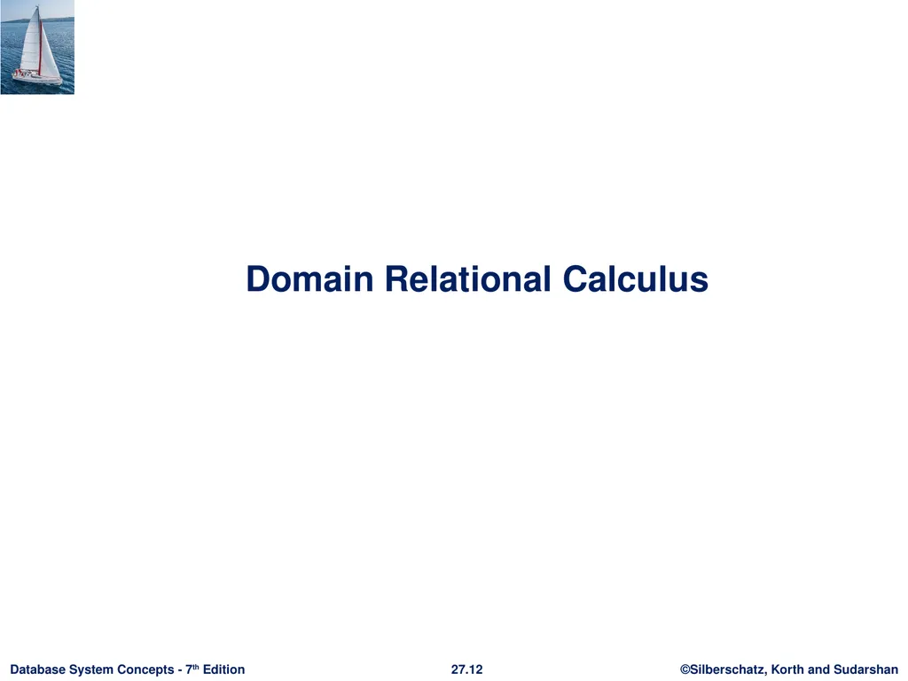 Chapter 27: Formal-Relational Query Languages - slide 12 of 19