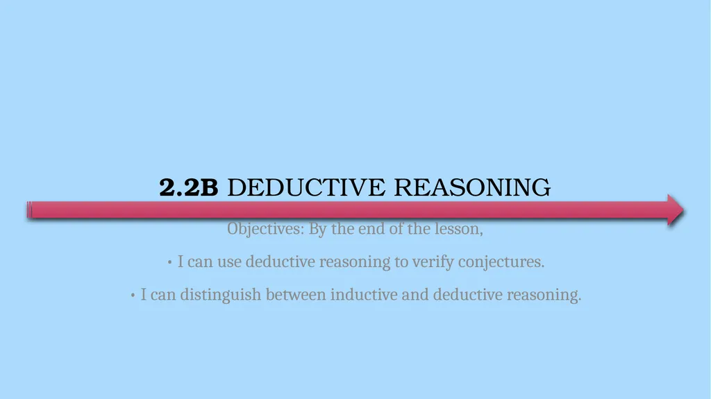 Reasoning and Proofs Geometry Chapter 2 This - slide 22 of 54