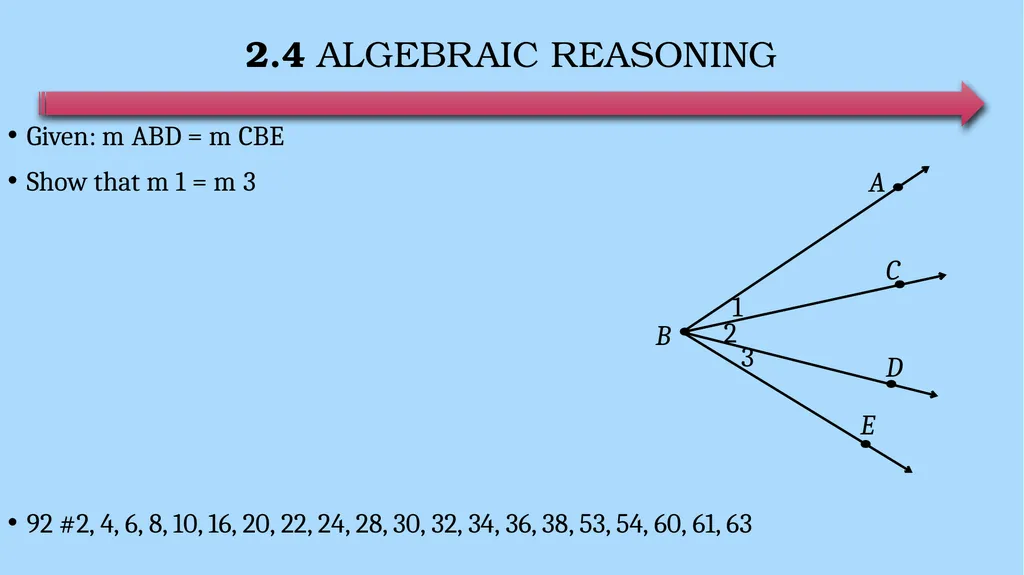 Reasoning and Proofs Geometry Chapter 2 This - slide 41 of 54