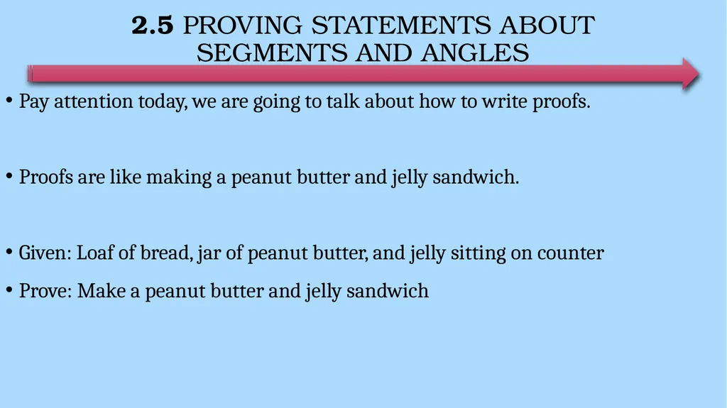 Reasoning and Proofs Geometry Chapter 2 This - slide 43 of 54