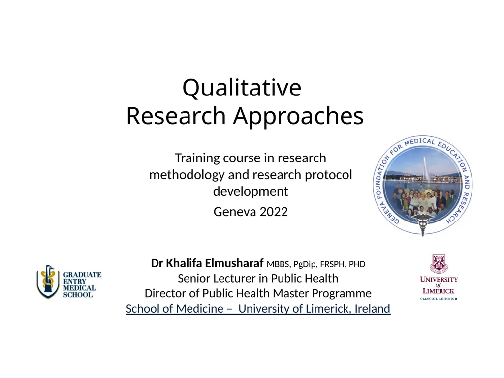 Qualitative Research Approaches Training course in - slide 1 of 80