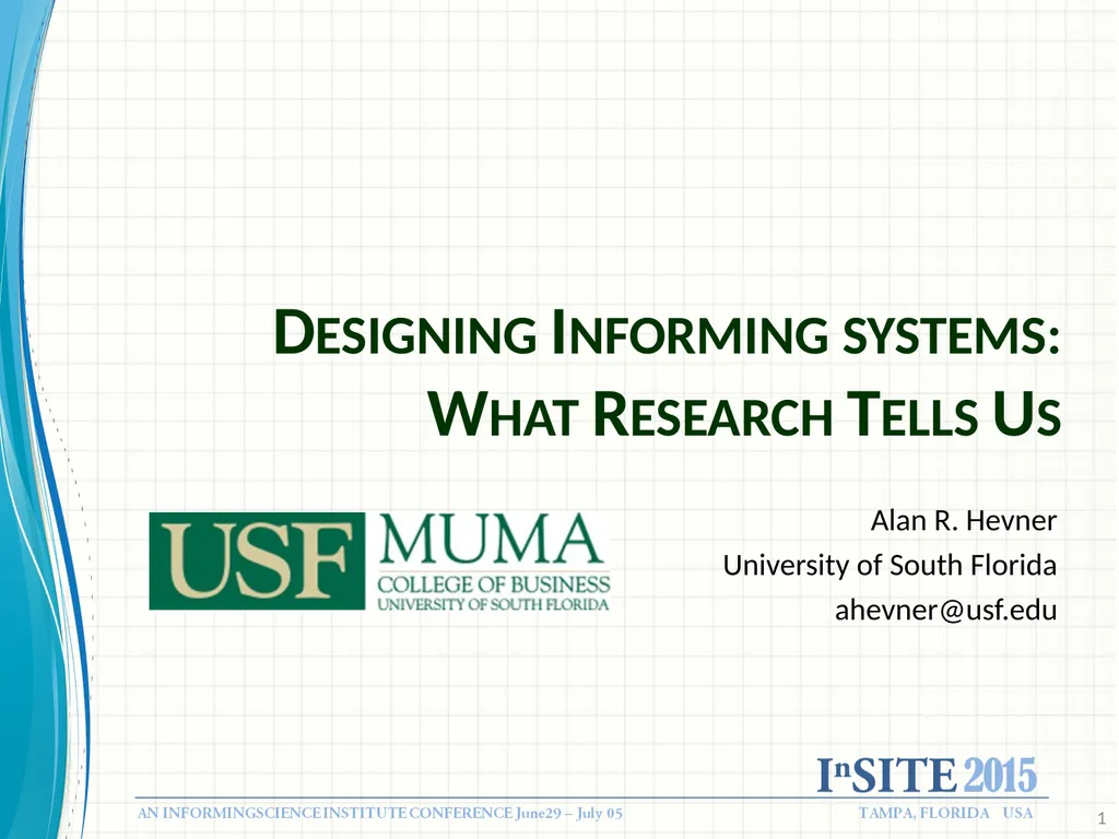 Designing Informing systems: What Research Tells - slide 1 of 49