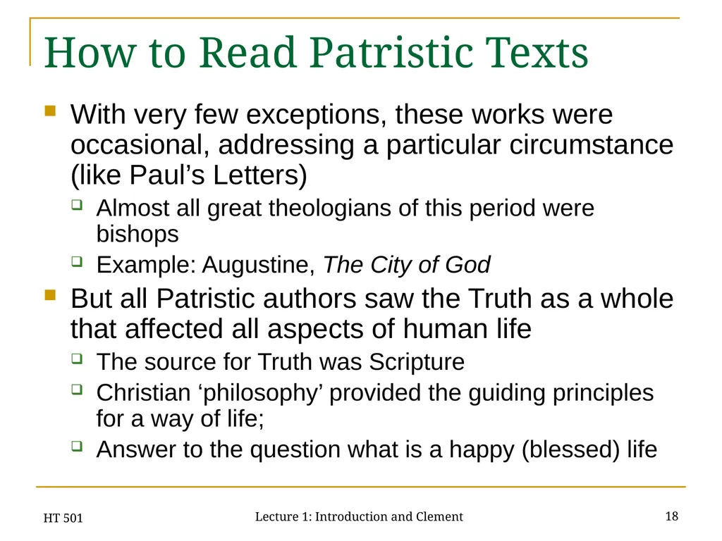 HT 501 Lecture 1: Introduction and Clement 1 HT - slide 18 of 28