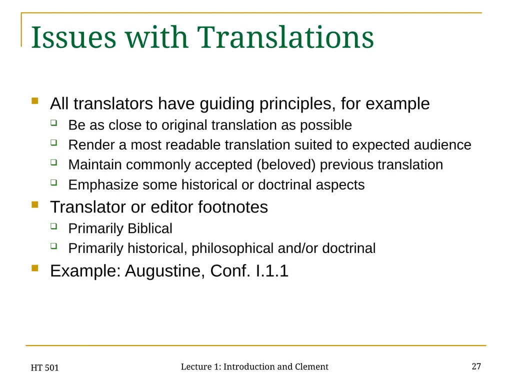 HT 501 Lecture 1: Introduction and Clement 1 HT - slide 27 of 28