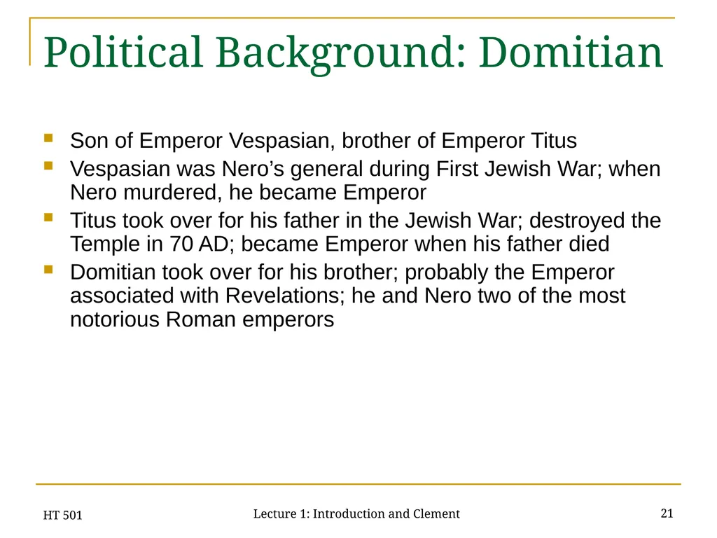 HT 501 Lecture 1: Introduction and Clement 1 HT - slide 21 of 28