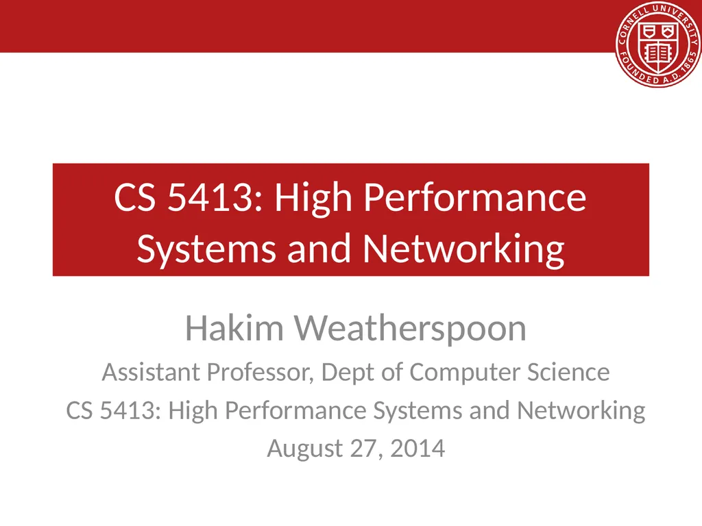 CS 5413: High Performance Systems and Networking - slide 1 of 38