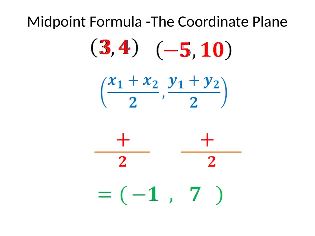 Section 2-5 Midpoint Formula Part 1 – The Number - slide 6 of 6