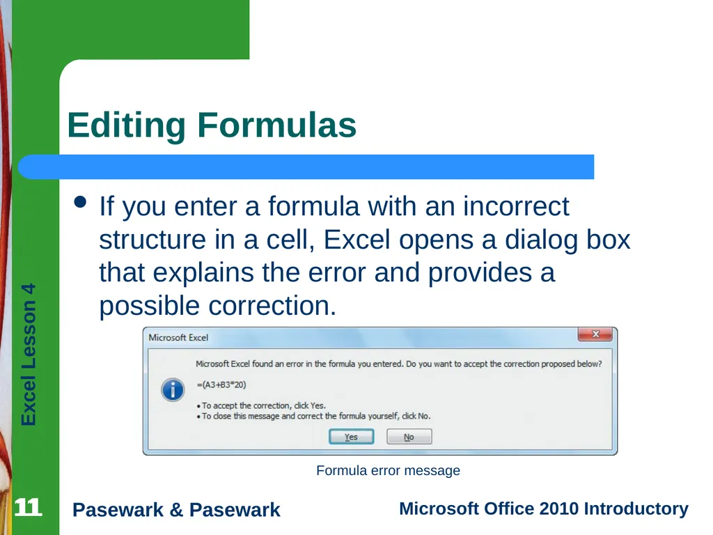 1 Excel Lesson 4 Entering Worksheet Formulas - slide 11 of 21