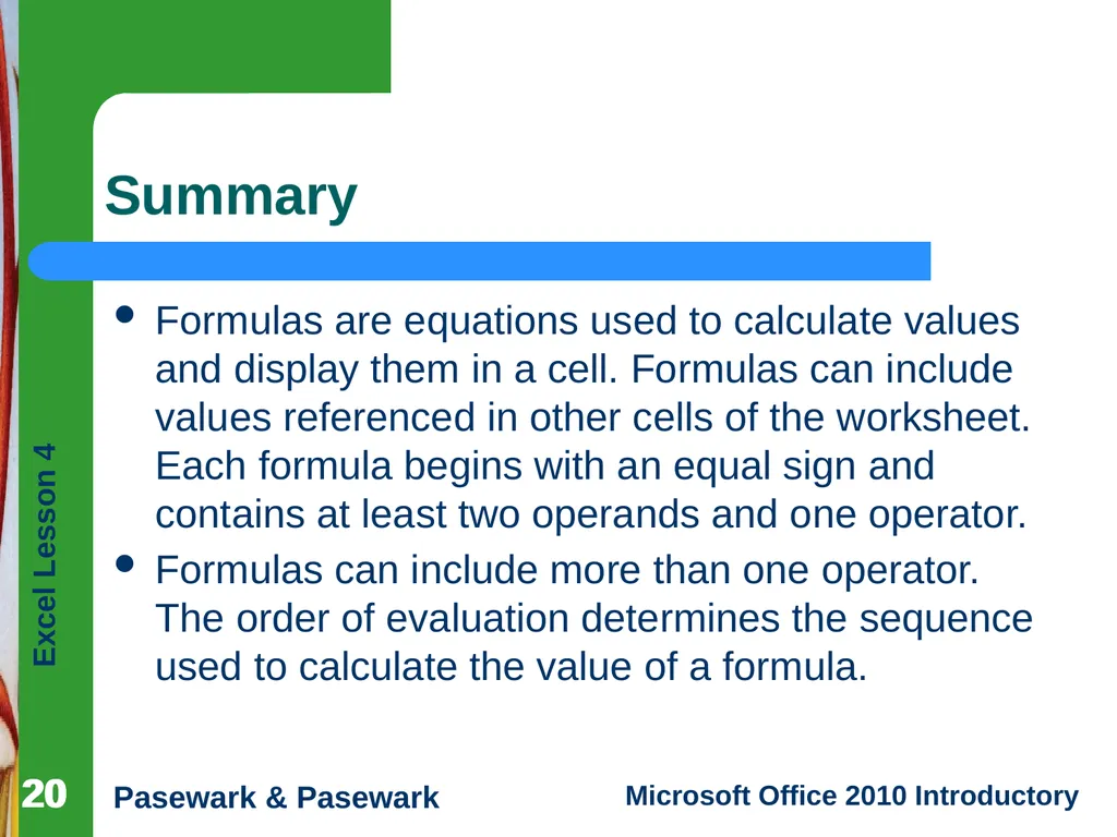 1 Excel Lesson 4 Entering Worksheet Formulas - slide 20 of 21