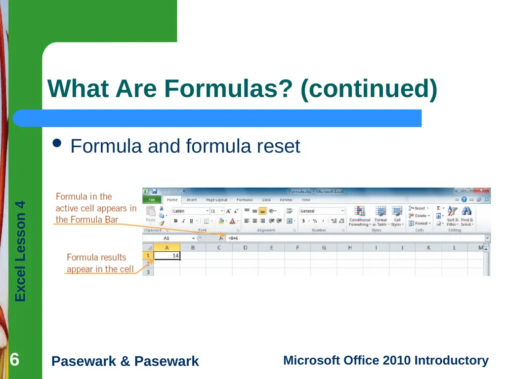 1 Excel Lesson 4 Entering Worksheet Formulas - slide 6 of 21