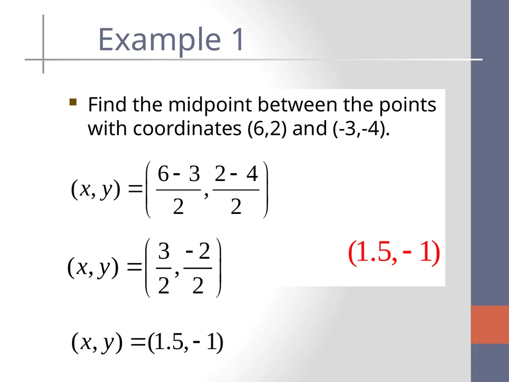 The Distance and Midpoint Formula What is the - slide 9 of 11