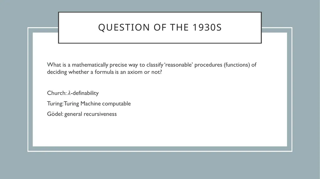 Consistency and Axioms Some pre-history of - slide 19 of 26