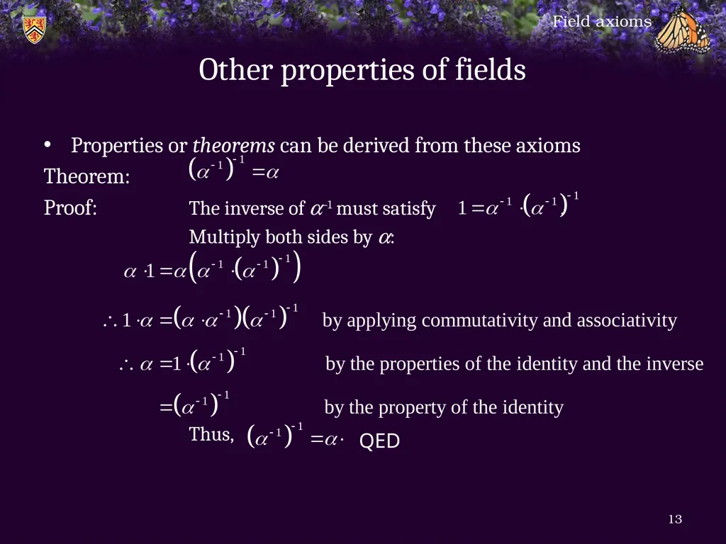 1.6.1 Field axioms Introduction In this topic, we - slide 13 of 31