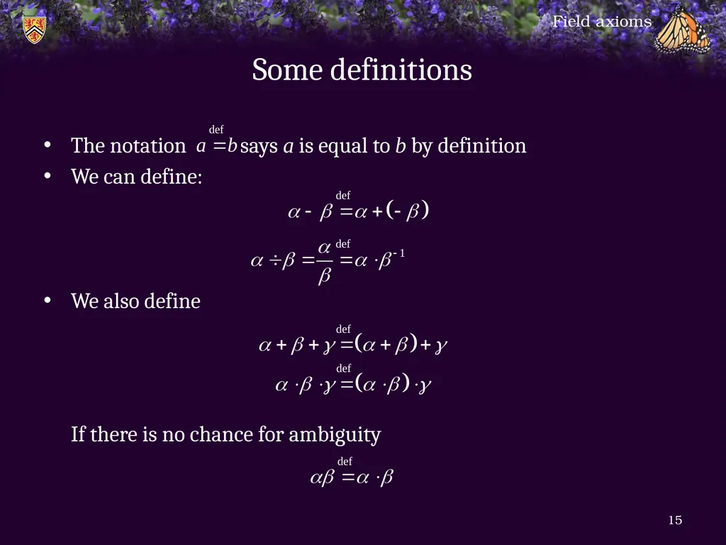 1.6.1 Field axioms Introduction In this topic, we - slide 15 of 31