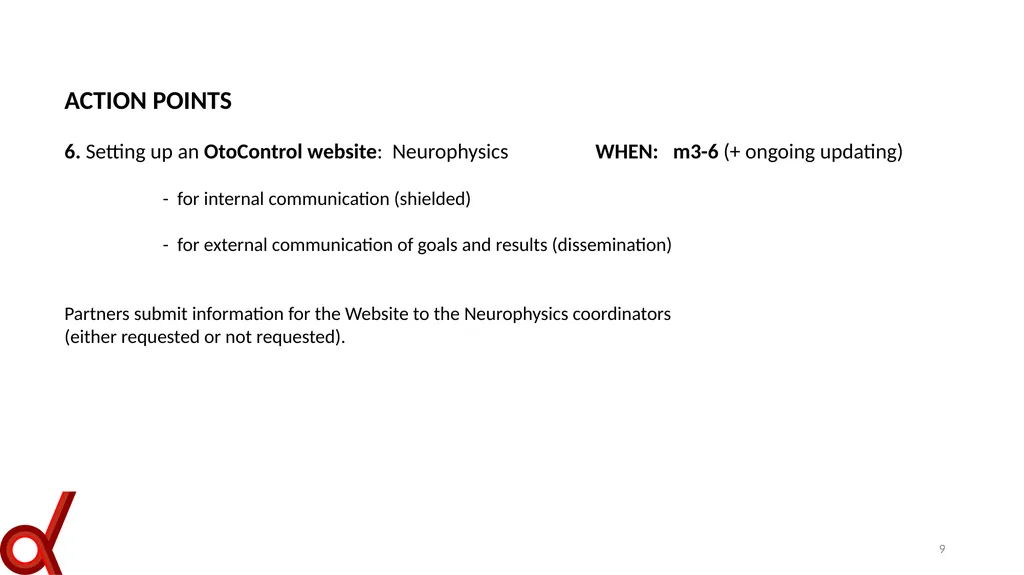 KICK-OFF OTOCONTROL-2.0 PROJECT January 17, 2024 - slide 9 of 9
