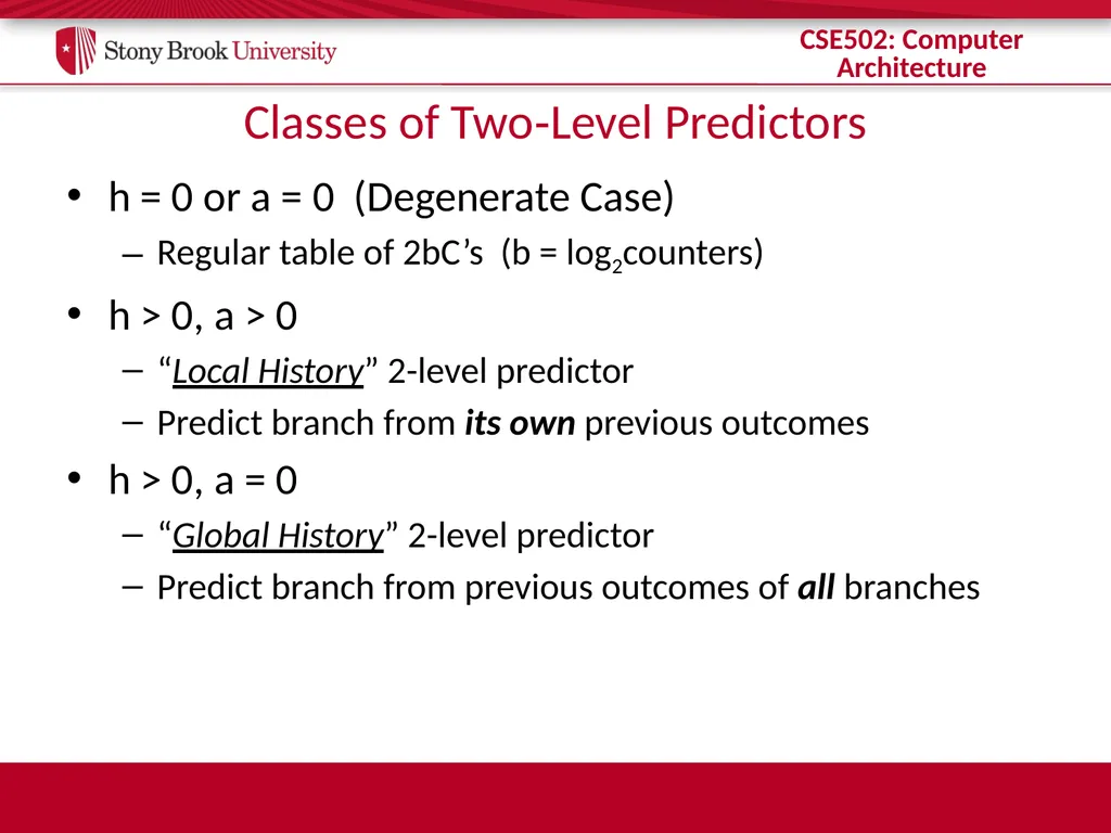 CSE 502: Computer Architecture Branch Prediction - slide 37 of 58