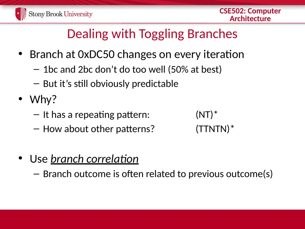 CSE 502: Computer Architecture Branch Prediction - slide 29 of 58