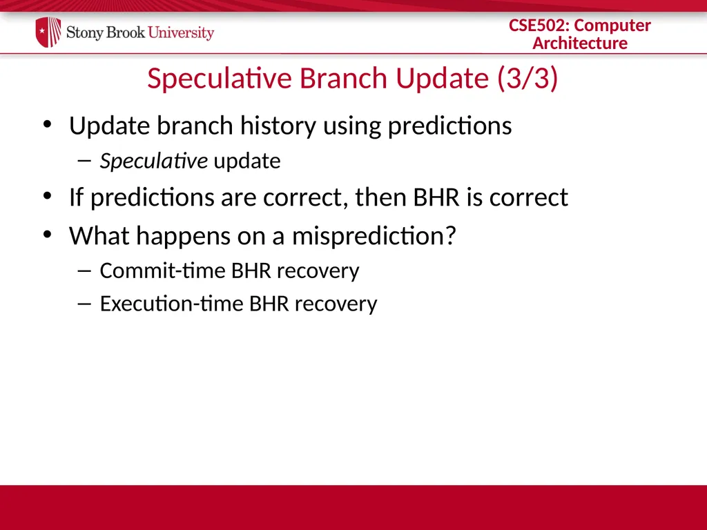 CSE 502: Computer Architecture Branch Prediction - slide 54 of 58