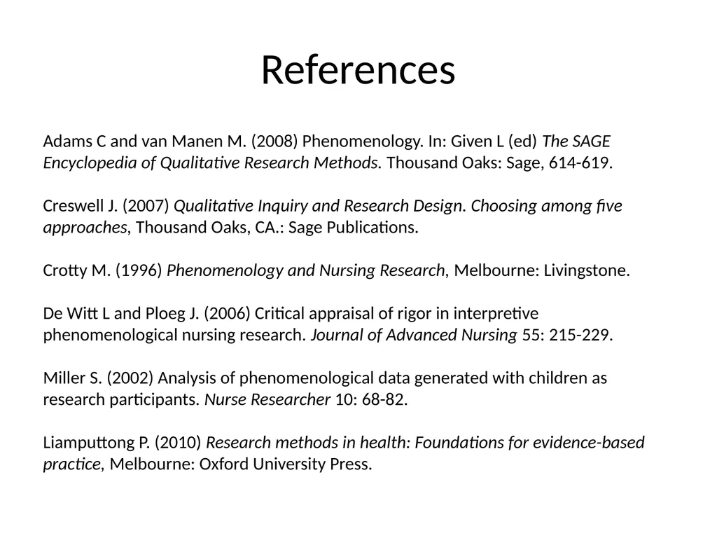 Chapter 11 Phenomenology Usher K and Jackson D. - slide 32 of 33