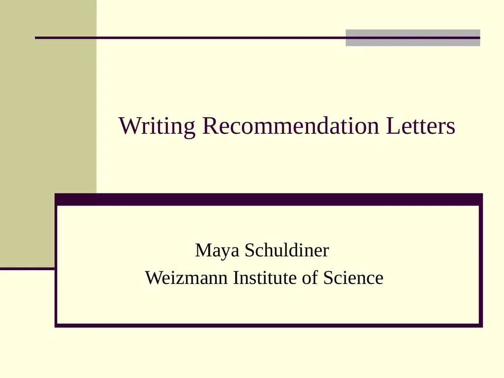 Writing Recommendation Letters Maya Schuldiner - slide 1 of 20