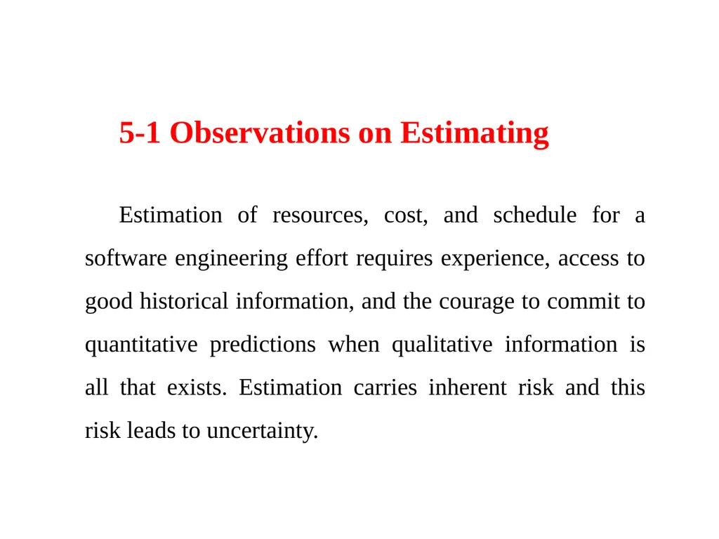 Chapter 5 Software Project Planning Software - slide 3 of 25