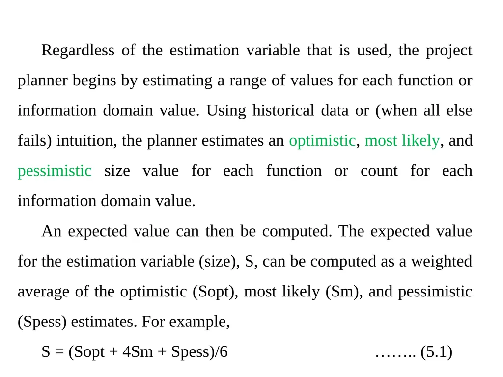 Chapter 5 Software Project Planning Software - slide 25 of 25