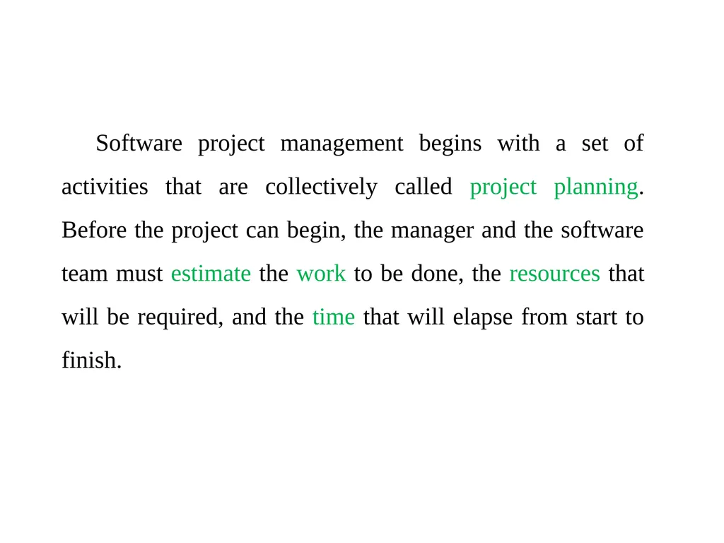 Chapter 5 Software Project Planning Software - slide 2 of 25