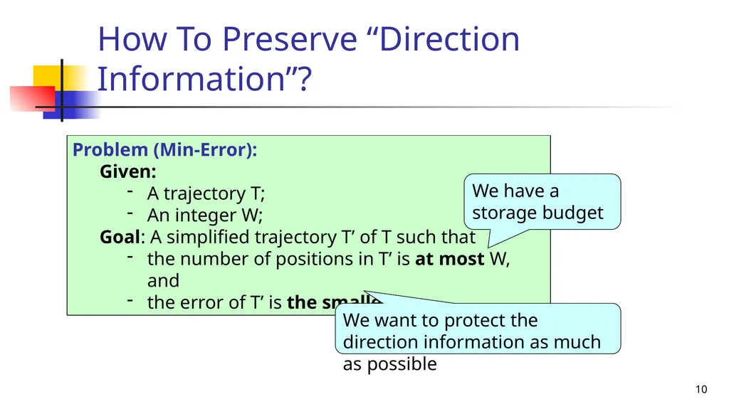 Trajectory Simplification: On Minimizing the - slide 10 of 18