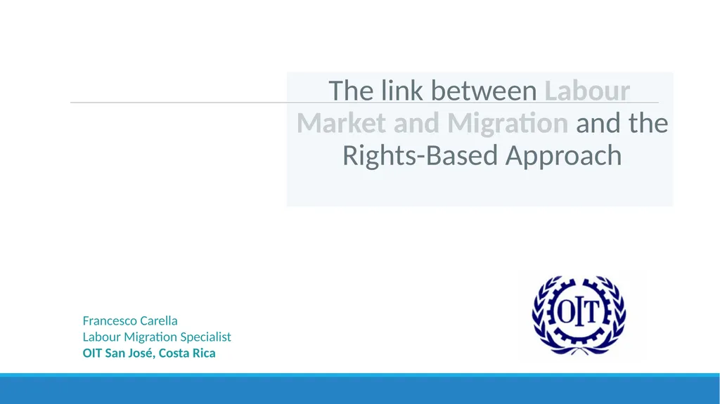 The link between Labour Market and Migration and - slide 1 of 13