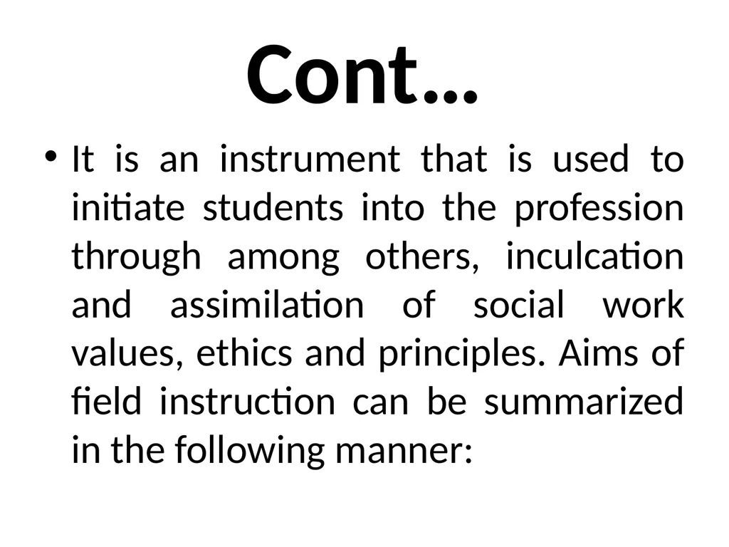 SWT04211 SOCIAL WORK FIELD INSTRUCTION Topic 1 : - slide 12 of 264