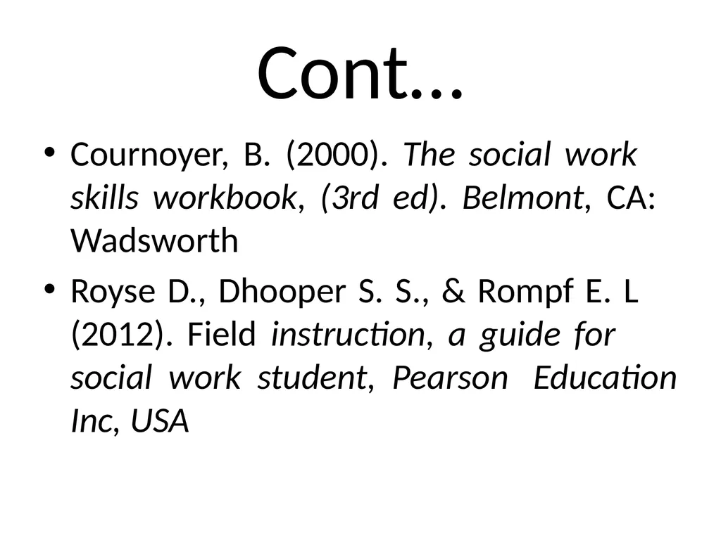 SWT04211 SOCIAL WORK FIELD INSTRUCTION Topic 1 : - slide 152 of 264