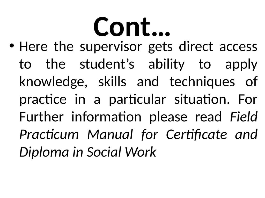 SWT04211 SOCIAL WORK FIELD INSTRUCTION Topic 1 : - slide 179 of 264