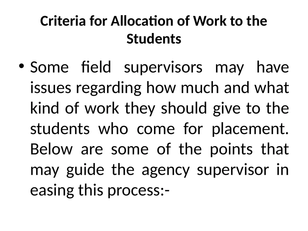 SWT04211 SOCIAL WORK FIELD INSTRUCTION Topic 1 : - slide 168 of 264