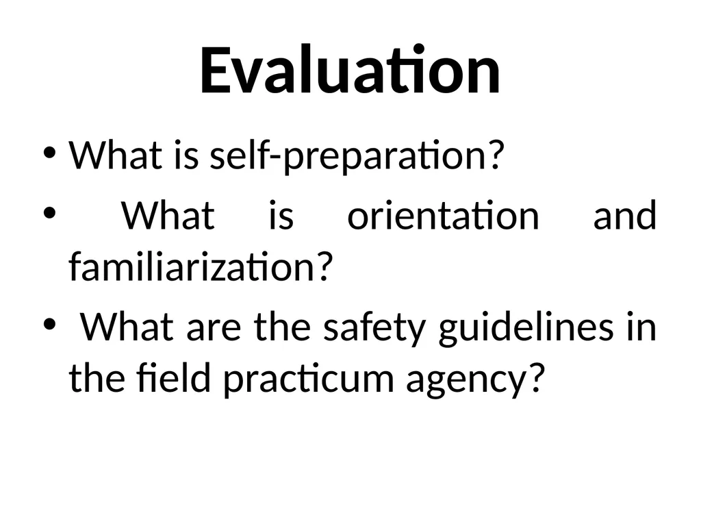 SWT04211 SOCIAL WORK FIELD INSTRUCTION Topic 1 : - slide 150 of 264