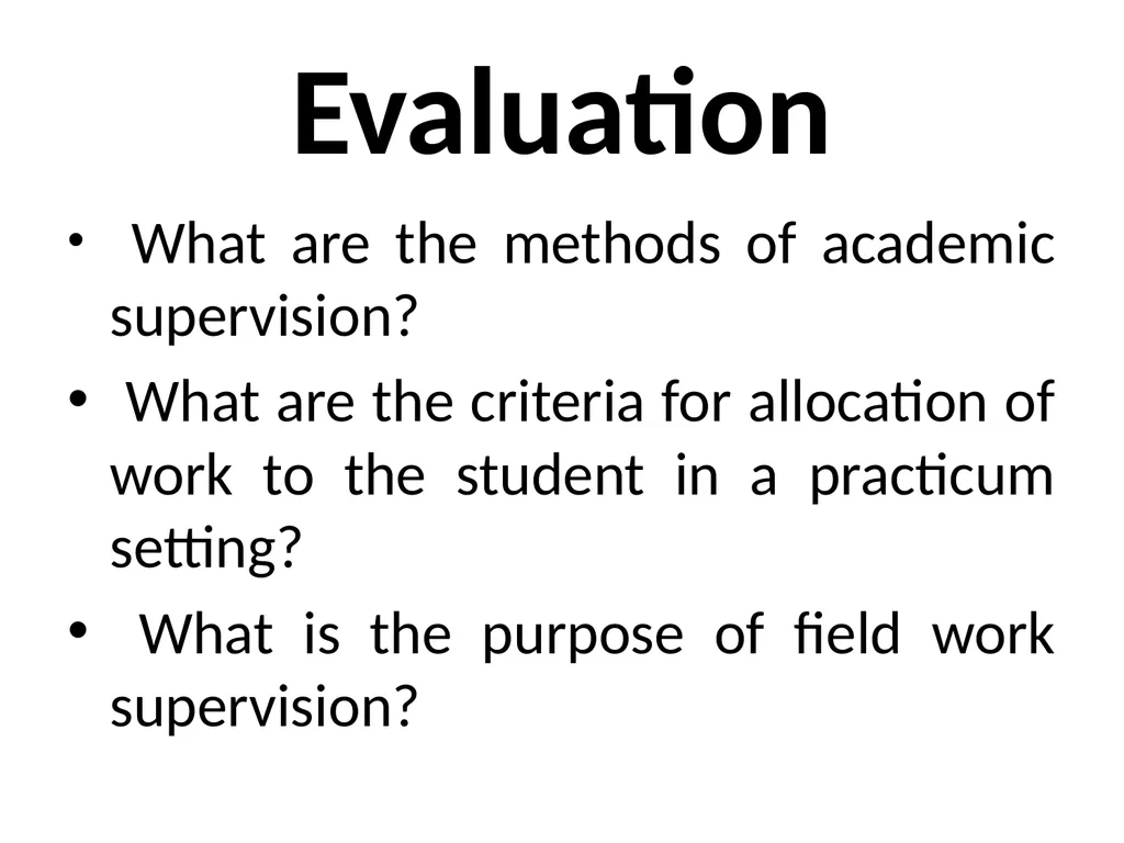 SWT04211 SOCIAL WORK FIELD INSTRUCTION Topic 1 : - slide 194 of 264