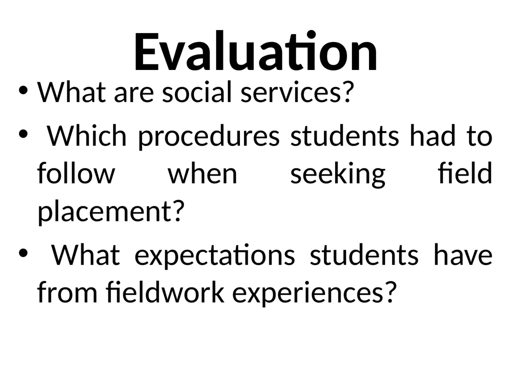 SWT04211 SOCIAL WORK FIELD INSTRUCTION Topic 1 : - slide 93 of 264