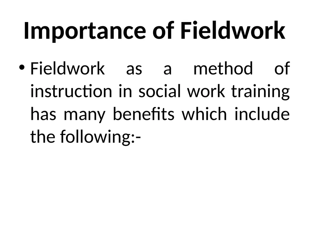 SWT04211 SOCIAL WORK FIELD INSTRUCTION Topic 1 : - slide 21 of 264