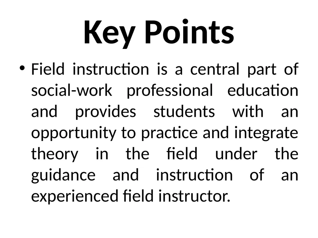 SWT04211 SOCIAL WORK FIELD INSTRUCTION Topic 1 : - slide 46 of 264