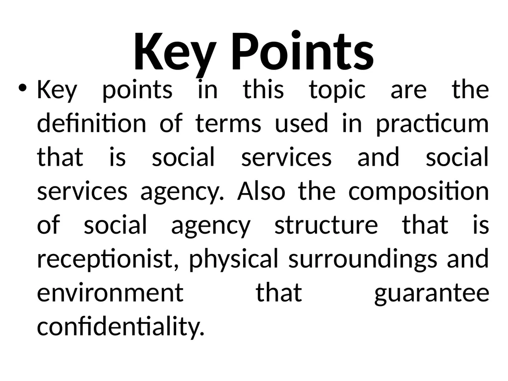 SWT04211 SOCIAL WORK FIELD INSTRUCTION Topic 1 : - slide 92 of 264