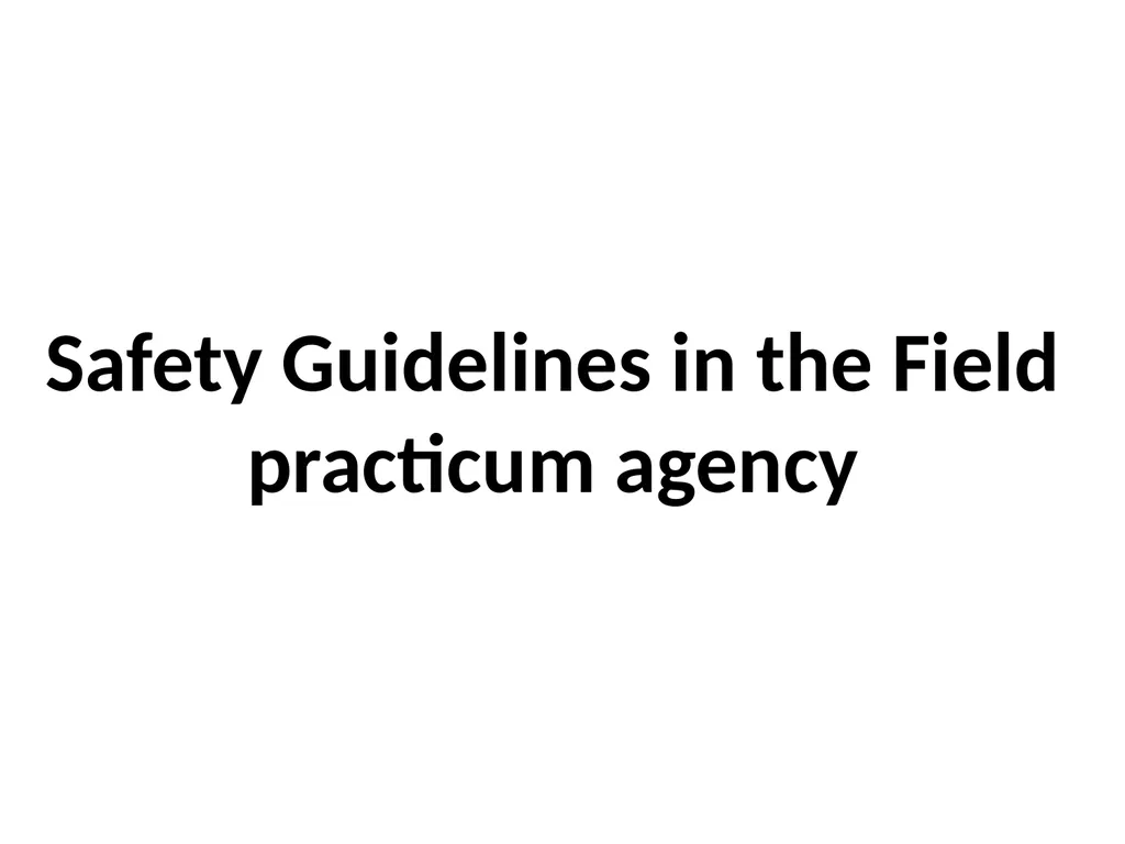 SWT04211 SOCIAL WORK FIELD INSTRUCTION Topic 1 : - slide 140 of 264