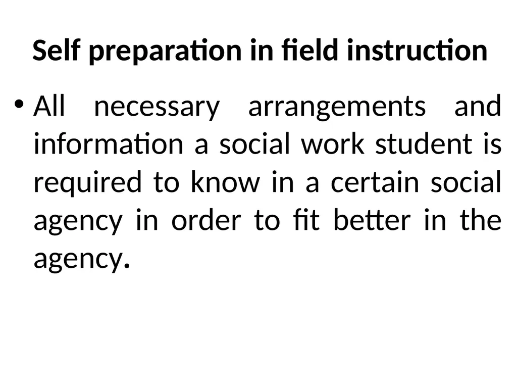SWT04211 SOCIAL WORK FIELD INSTRUCTION Topic 1 : - slide 123 of 264