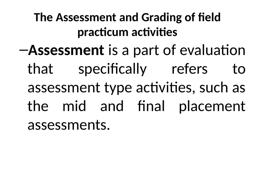 SWT04211 SOCIAL WORK FIELD INSTRUCTION Topic 1 : - slide 189 of 264