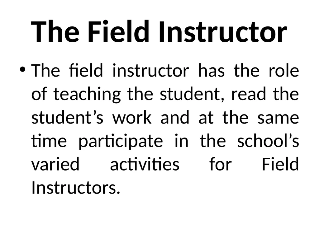 SWT04211 SOCIAL WORK FIELD INSTRUCTION Topic 1 : - slide 36 of 264
