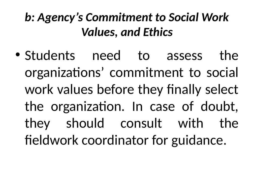 SWT04211 SOCIAL WORK FIELD INSTRUCTION Topic 1 : - slide 77 of 264
