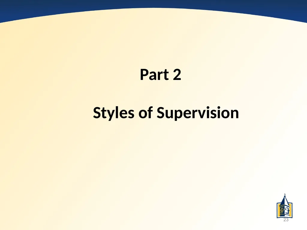 The Basics of Supervision: A PowerPoint - slide 23 of 45